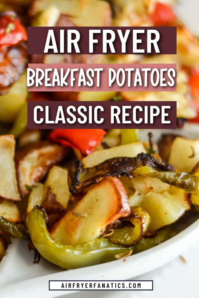 air fryer breakfast potatoes