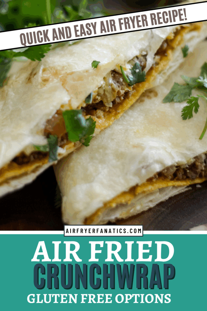 air fryer crunchwrap recipe