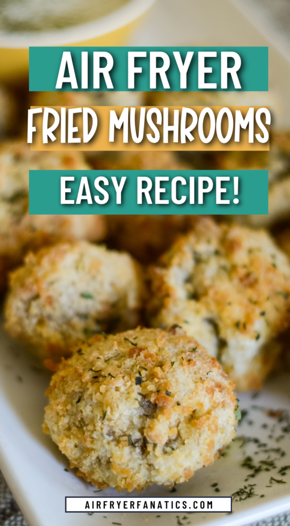 air fryer fried mushrooms