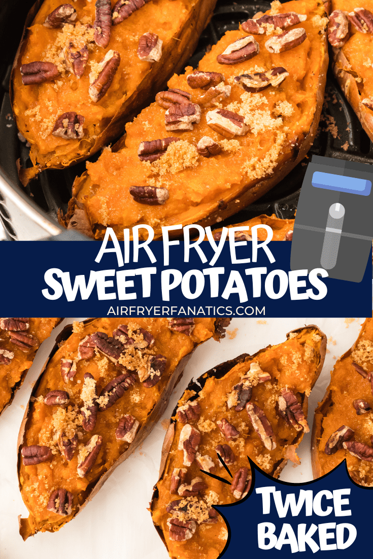Air Fryer Twice Baked Sweet Potatoes Air Fryer Fanatics