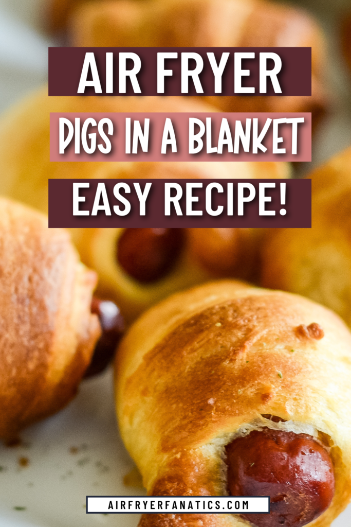 air fryer pigs in a blanket
