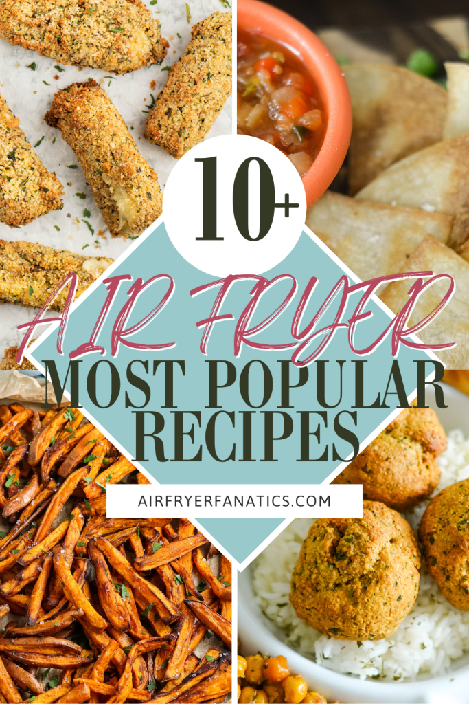 top 10 air fryer recipes