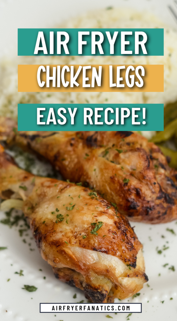 AIR FRYER CHICKEN LEGS