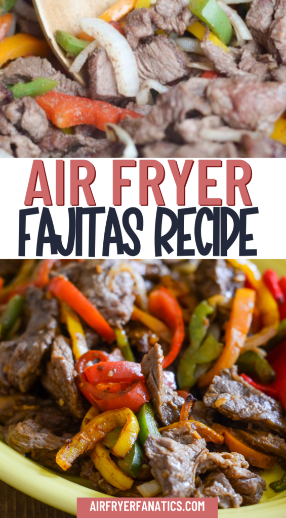 air fryer fajitas