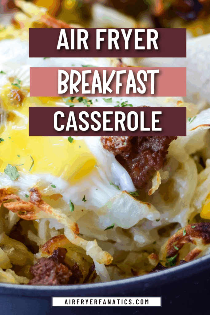 air fryer sausage breakfast casserole